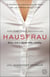 Hausfrau - A Novel