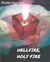 Hellfire, Holy Fire