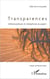 Transparences - Métamorphoses et métaphores du papier