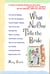 What No One Tells the Bride - Surviving the Wedding, Sex After the Honeymoon, Second Thoughts, Wedding Cake Freezer Burn, Becoming Your Mother, Screaming about Money, Screaming about In-Laws, Maintaining Your Identity, and Being Blissfully Happy Despit...