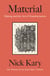 Material - Making and the Art of Transformation