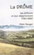 La Drôme : les Drômois et leur département, 1790-1990
