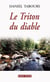 Le Triton du diable - Un roman régional fascinant