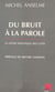 Du bruit à la parole