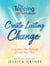 The Tapping Solution to Create Lasting Change - A Guide to Get Unstuck and Find Your Flow