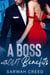 A Boss withOUT Benefits - grumpy boss, #6