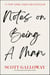 Notes on Being a Man