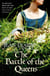 The Battle of the Queens - A wonderfully evocative and beautifully atmospheric novel from the Queen of English historical fiction