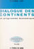 Dialogue des continents, un programme économique