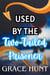 Used by the Two-Tailed Prisoner - The Horny Space Jail Erotica Shorts, #2