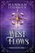 West Flows - Winds of Destiny, #2