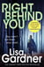 Right Behind You - A gripping thriller from the Sunday Times bestselling author of BEFORE SHE DISAPPEARED