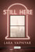 Still Here - A Novel