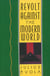 Revolt Against the Modern World - Politics, Religion, and Social Order in the Kali Yuga