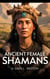Ancient Female Shamans