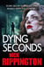 Dying Seconds - Boxer Boys, #3