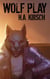 Wolf Play