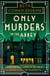 Only Murders in the Abbey - An absolutely gripping and witty Golden Age cozy murder mystery