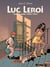Luc Leroi - L'Intégrale 1 (Tout dabord 1980-1986) - Luc Leroi déménage un peu - Luc Leroi contre les forces du mal - Luc Leroi remonte la pente