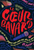 Le coeur bavard