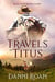 The Travels of Titus - Tales from Biders Clump