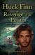 Huck Finn in Revenge of the Pirates - Beyond the Adventures of Huckleberry Finn, #3