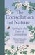 The Consolation of Nature - Spring in the Time of Coronavirus