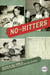No-Hitters - SABR Digital Library, #48