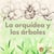 La orquidea y los árboles - Narrar Para Sanar, #1