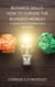 Business Skills: How to Survive the Business World? A Guide for Students, Employees and Employers - Business for Students and Workers, #3