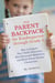 The Parent Backpack for Kindergarten through Grade 5 - How to Support Your Child's Education, End Homework Meltdowns, and Build Parent-Teacher Connections