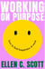 Working on Purpose - How to find happiness at work