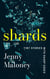 Shards: Tiny Stories with Sharp Edges