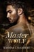Master Wolf - Capital Wolves duet, #2