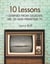 10 Lessons I Learned from Gilligan, Mr. Ed and Primetime TV