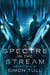 A Spectre in the Stream - The Slip Saga, #1