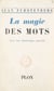 La magie des mots - Vers une dialectique nouvelle