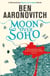 Moon Over Soho - Book 2 in the #1 bestselling Rivers of London series
