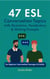 47 ESL Conversation Topics with Questions, Vocabulary & Writing Prompts: For Beginner-Intermediate Teenagers & Adults