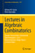 Lectures in Algebraic Combinatorics - Young's Construction, Seminormal Representations, SL(2) Representations, Heaps, Basics on Finite Fields