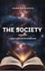 The Society, Dalai Lama and the Multiverse - The Society, #2