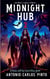MIDNIGHT HUB - Regresso de Poder - Elia de Gareth, #2