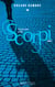SCORPI, tome 2 - Ceux qui vivent cachés