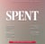 Spent Magazine #6 - Sensory Overload and Primal Urges - Spent Magazine, #6