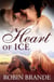 Heart of Ice - Hearts on Fire, #1