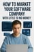 How to Market Your Software Company with Little to No Money