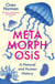 Metamorphosis - A Natural and Human History