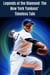 Legends of the Diamond: The New York Yankees' Timeless Tale