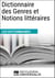 Dictionnaire des Genres et Notions littéraires - Les Dictionnaires d'Universalis