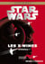 Star Wars - Les X-wings Intégrale 1 Tomes 1,2
